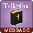 iTalk to God: The Message